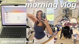 morning vlog: post-vacation reset ☁️💗