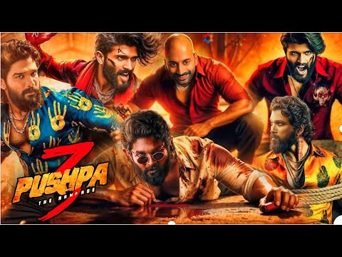 Pushpa 3 The Rampage Full Movie In Hindi | Allu Arjun | Fahadh Faasil | Rashmika | Facts and Details