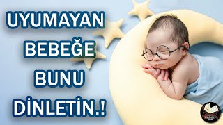 😴🥱| Bebeğiniz uyumuyorsa bunu dinletin! | Vakıa Suresi ve Meali | 😴🥱