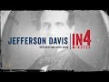 Jefferson Davis: Life and Legacy