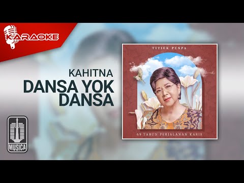 Kahitna – Dansa Yok Dansa (Official Karaoke Video)