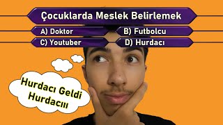 ÇOCUKLARA MESLEK BELİRLEMEK - Parodi