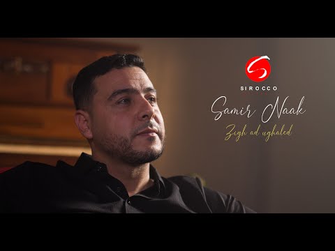 Samir Naak   "Zigh Ad Ughaled"