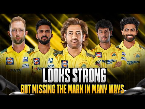 IPL 2025: Chennai Super Kings | FULL SQUAD | TEAM REVIEW | PLAYING 11 | ANALYSIS | RETAINED BOUGHT