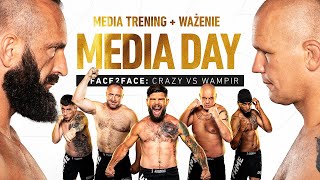 FAME 26 MEDIA DAY: Ceremonia Ważenia / Media Trening / FACE2FACE
