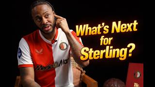 Raheem Sterling Joins Feyenoord