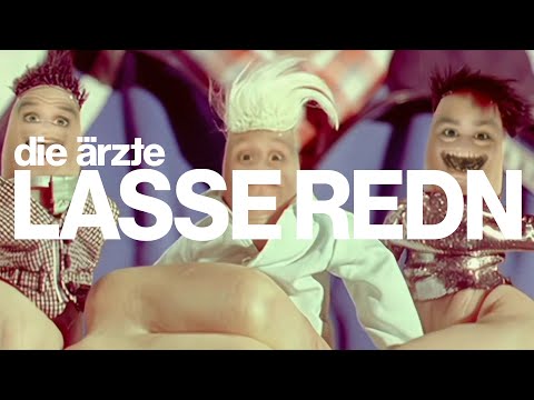 die ärzte - Lasse Redn (Offizielles Video - Refurbished 2025)