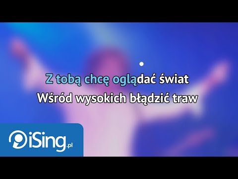 Zbigniew Wodecki – Z Tobą chcę oglądać świat (karaoke iSing)