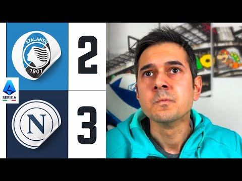 UNA VITTORIA DA SQUADRA SCUDETTO‼️ ATALANTA-NAPOLI 2-3