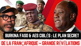 Burkina Faso & AES ciblés : Le plan secret de la Françafrique – Prof. Franklin dévoile tout