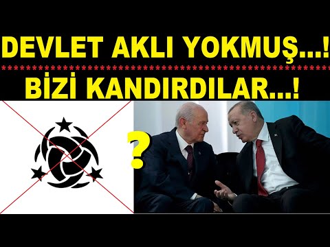 ''DEVLET AKLI'' YOKMUŞ...! HEPİMİZİ KANDIRDILAR...!