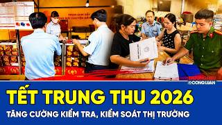 Quản lý thị trường Phú Thọ: Tăng cường kiểm tra, kiểm soát thị trường dịp Tết Trung thu
