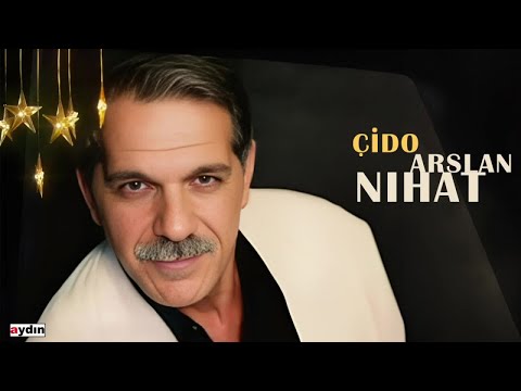 Nihat Arslan - Çido