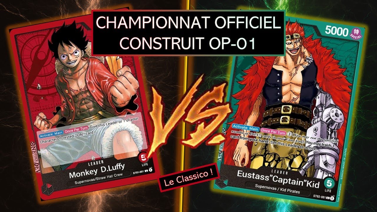 [One Piece Card Game - Gameplay FR] Qualifiers nationaux au Japon - Luffy vs Kid construit OP-01.