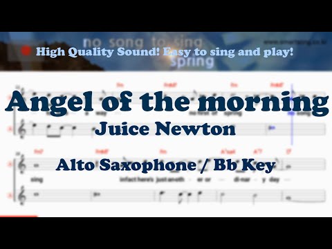 Angel of the morning – Juice Newton (Alto Saxophone Sheet Music Bb Key / Karaoke / Easy Solo Cover)