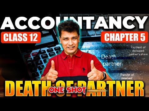 #5 Death of Partner ONE SHOT 🎯 | Partnership | Class 12th Accounts | 25-26