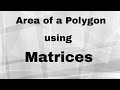 Calculating Area and Determinants of Polygons