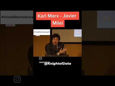 Javier Milei se refiere a Karl Marx