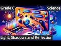 Light Interaction and Properties