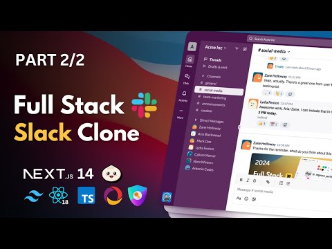 Build a Real-Time Slack Clone With Nextjs, React, Tailwind, Auth.js | Part 2/2 (2024)