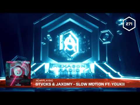 STVCKS & Jaxomy - Slow Motion ft. Youkii