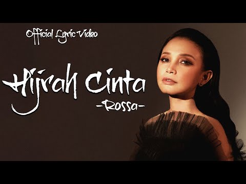 Hijrah Cinta - Rossa | Lirik Lagu Indonesia
