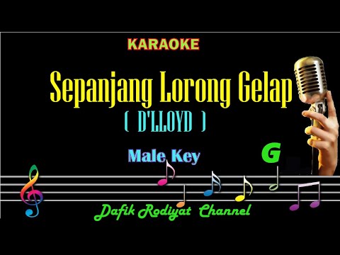 Sepanjang Lorong gelap (Karaoke) D’lloyd Nada Pria/Cowok Male Key G Lagu Nostalgia Tembang Kenangan