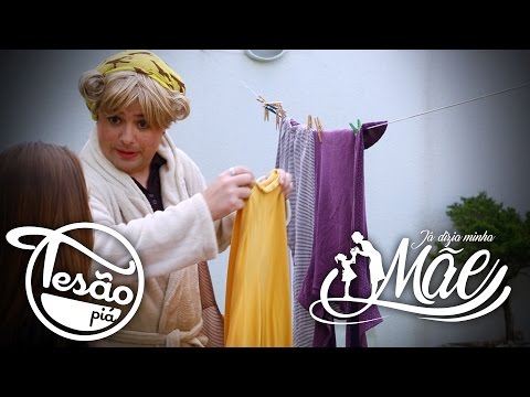 TESÃO PIÁ - JÁ DIZIA MINHA MÃE