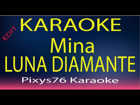 Mina – Luna diamante Karaoke Demo