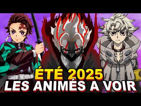 LES ANIMÉS A VOIR ABSOLUMENT CET ÉTÉ 2025 !