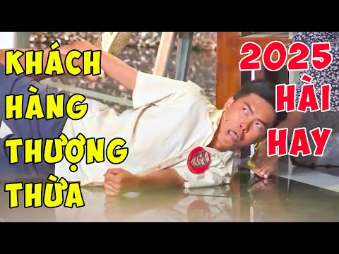 Hài 2025 | CƯỜI QUÁ TRỜI hài MINH DỰ với tiểu phẩm "KHÁCH HÀNG THƯỢNG THỪA" | Hài hay 2025