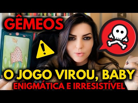 ♊ GÊMEOS 🚧🚨👀 O JOGO VIROU, BABY... ENIGMÁTICA E IRRESISTÍVEL!!