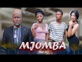 MJOMBA [PART 2] NEW BONGO MOVIE #pasarbrand #clamvevo #dontatv #kiparabrand #sikitu