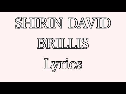 SHIRIN DAVID–BRILLIS | Lyrics