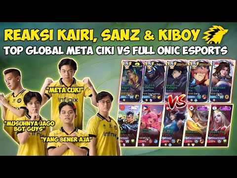 Match Seru Lawan FULL TEAM ONIC ESPORTS! Reaksi Kairi, Sanz dan Kiboy Ketemu Top Global Meta Ciki!