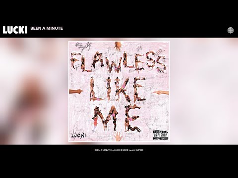 LUCKI - BEEN A MINUTE (Official Audio)