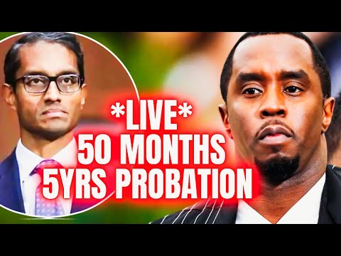 Diddy SENTENCED To 50 Months After Performative Speech|5yr Probation Will Keep Victims Safe