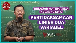 54. Pertidaksamaan Linier Dua Variabel - Belajar Matematika Kelas 10 - Kak Hasan
