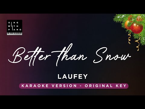 Better than snow – Norah Jones, Laufey (Original Key Karaoke) – Piano Instrumental Cover with Lyrics