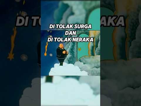 ORANG INI DI TOLAK SURGA DAN NERAKA, DENGAN ALASAN...