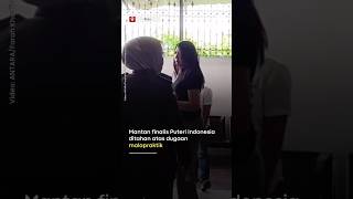 Mantan finalis Puteri Indonesia ditahan atas dugaan malapraktik