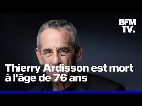 L'animateur de télévision Thierry Ardisson est mort à l'âge de 76 ans des suites d'un cancer du foie