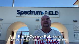 Billy the Philly Fan - Keep Scott Kingery at Second Base