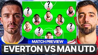 3 POINTS! EVERTON VS MAN UTD PREVIEW! MAN UNITED LINE UP & SCORE PREDICTION!