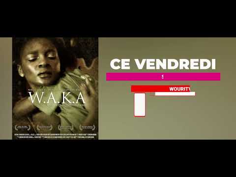 W.A.K.A - Un film de Françoise Ellong (Dès Vendredi 25/10/2024) sur WOURI TV