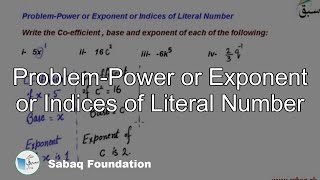 Problem-Power or Exponent or Indices of Literal Number
