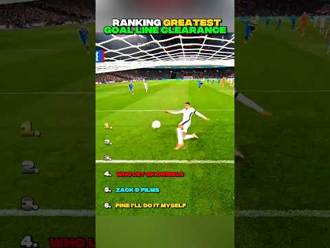 Ranking Greatest Goal Line Clearance