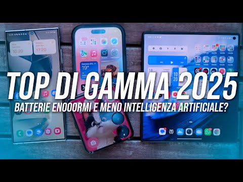 TUTTI i nuovi smartphone TOP DI GAMMA 2025 : Cosa sappiamo e aspettarci (delle super batterie!)