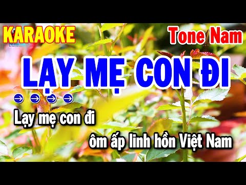 Karaoke Lạy Mẹ Con Đi Tone Nam Nhạc Sống Dễ Hát | Thanh Hải
