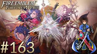 Fire Emblem: Fortune's Weave Playthrough with Chaos part 163: The Triple Flame Lord Qualifier